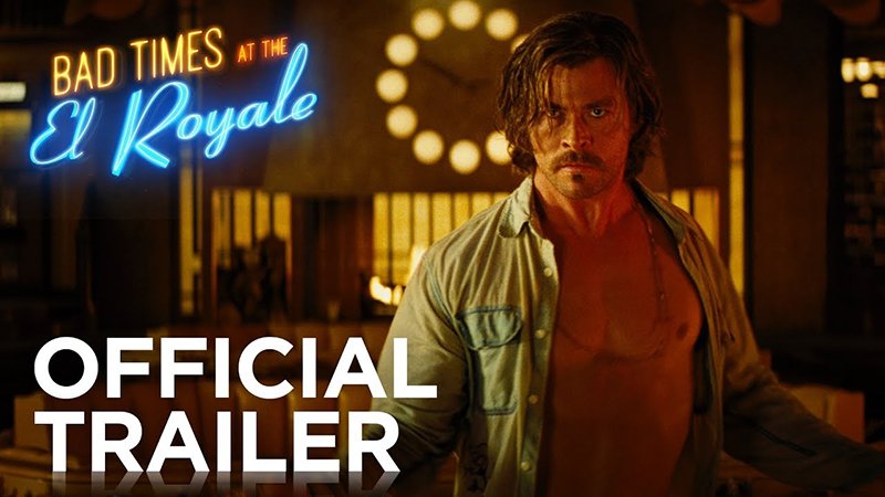 'Check In' with the Bad Times at the El Royale Official Trailer and Poster