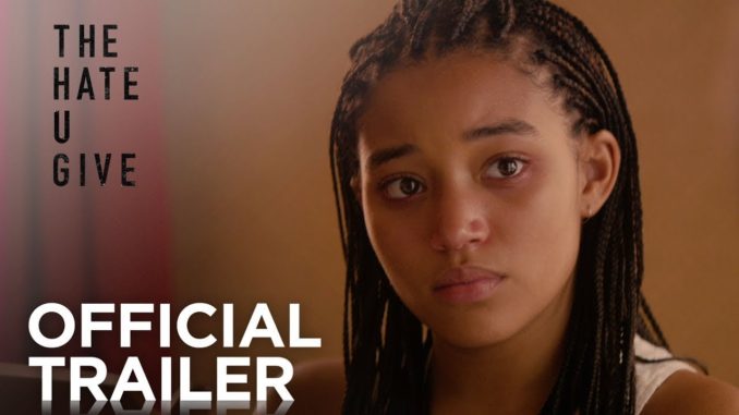 The Hate U Give Trailer