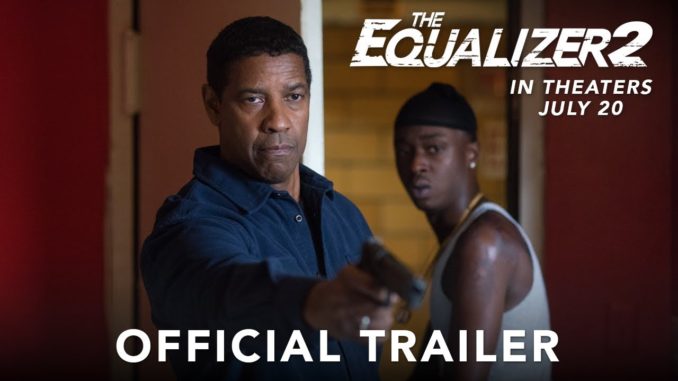 equalizer2 Denzel Washington Returns for The Equalizer 2