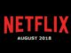 New Movies and Television on Netflix Instant | August 2018